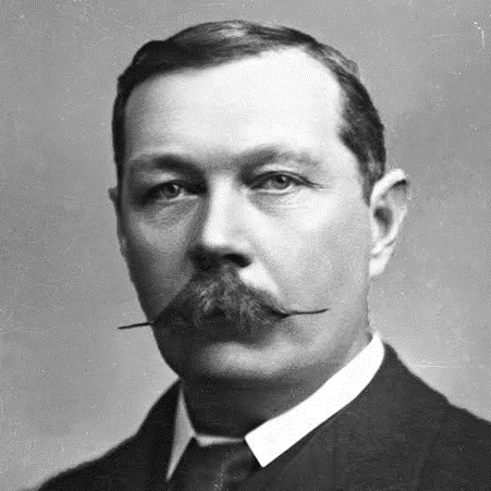 Sir Arthur Conan Doyle ( 1859-1930)